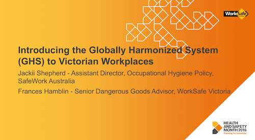 Introducing the Globally Harmonized System (GHS) to Victorian Workplaces